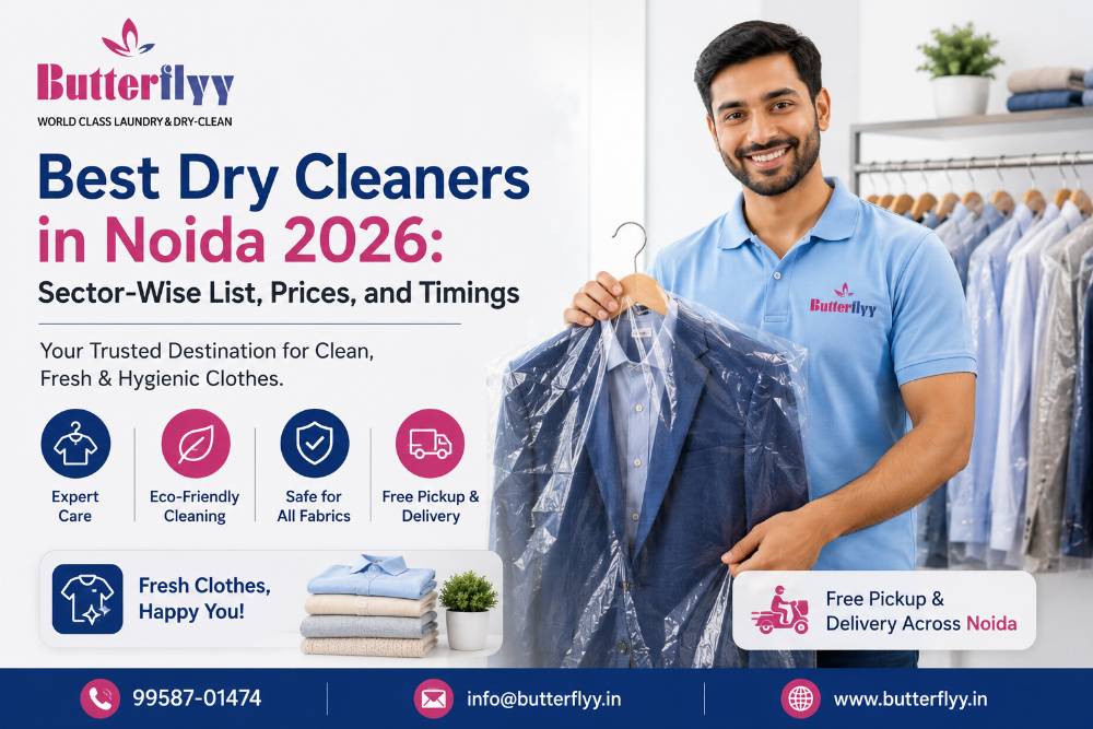 Best Dry Cleaners in Noida 2026: Sector-Wise List, Prices, and Timings